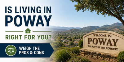 Is Living in Poway Right for You Weigh the Pros and Cons